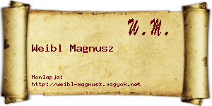 Weibl Magnusz névjegykártya